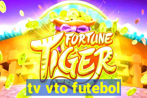 tv vto futebol